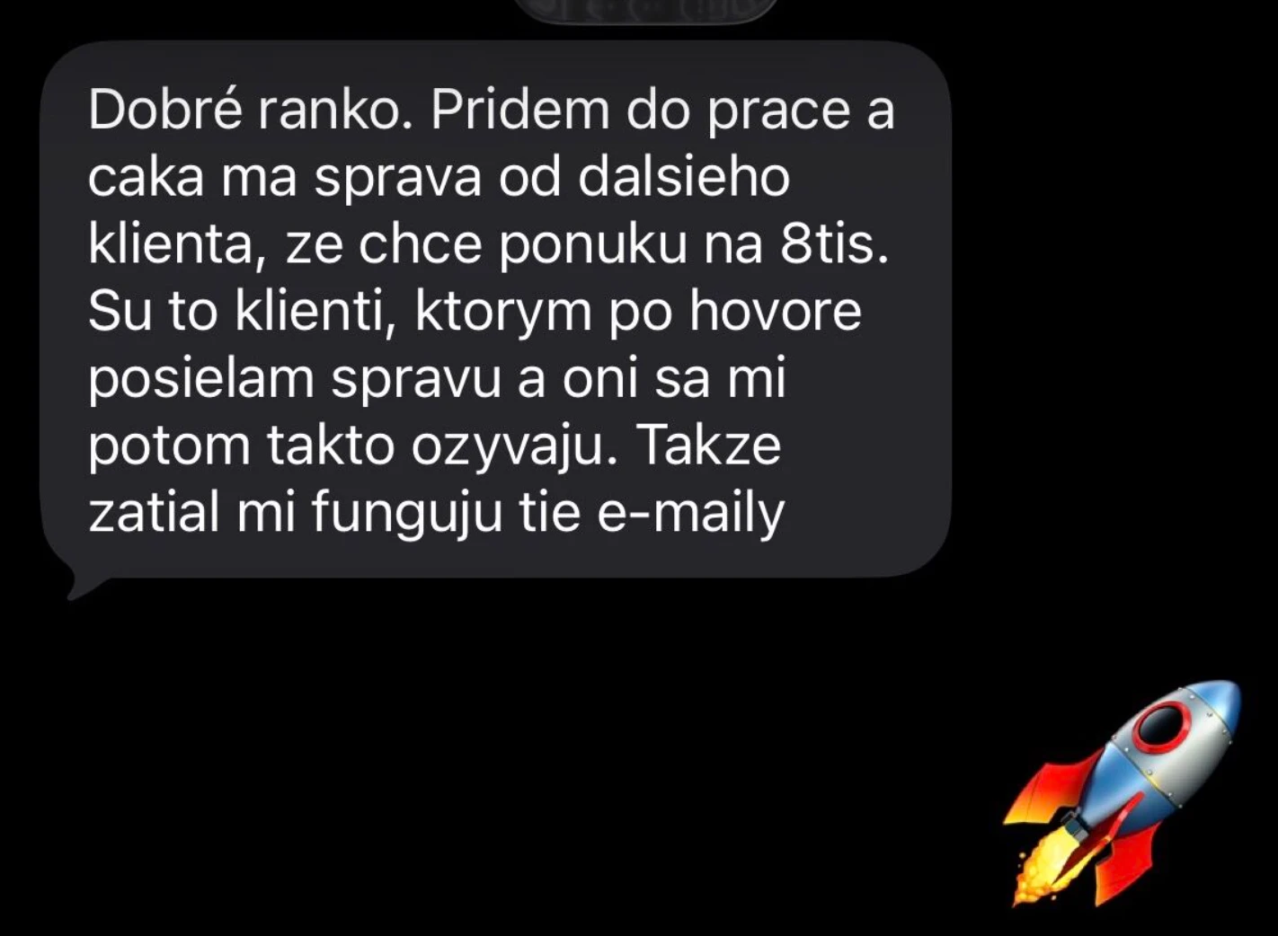 SMS: ďalší klient chce ponuku na 8 tisíc, fungujú mi tie e-maily
